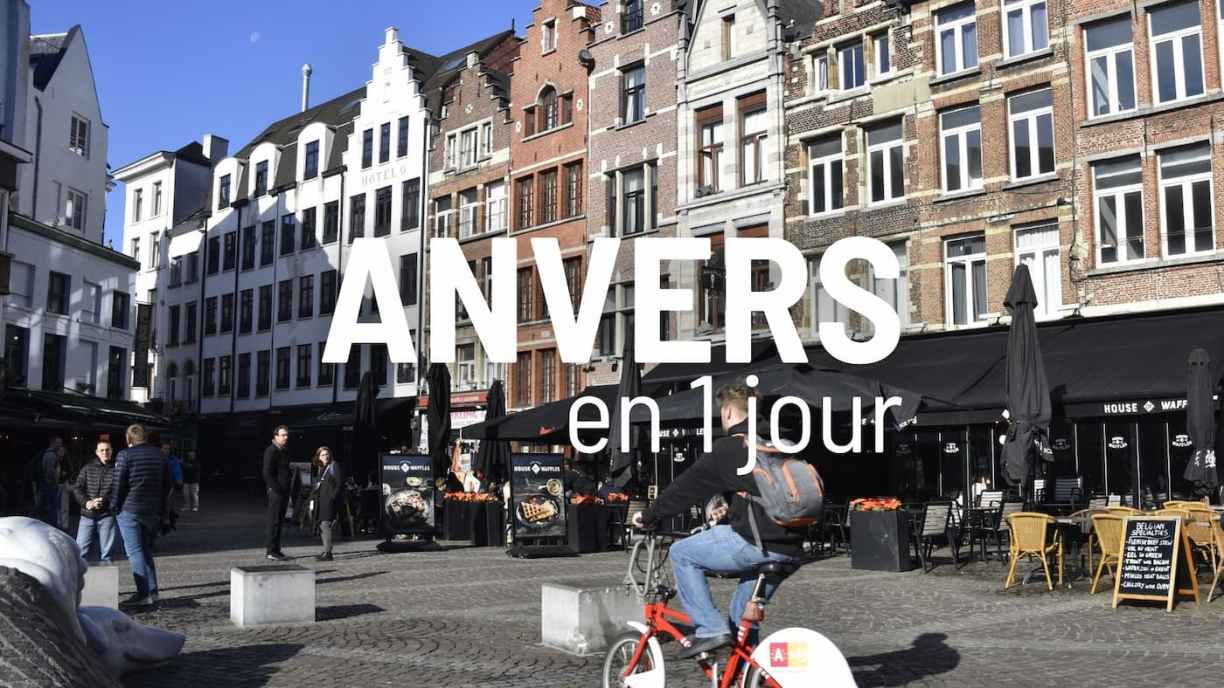 Anvers en 1 jour : notre programme de visites