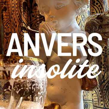 Visiter Anvers autrement
