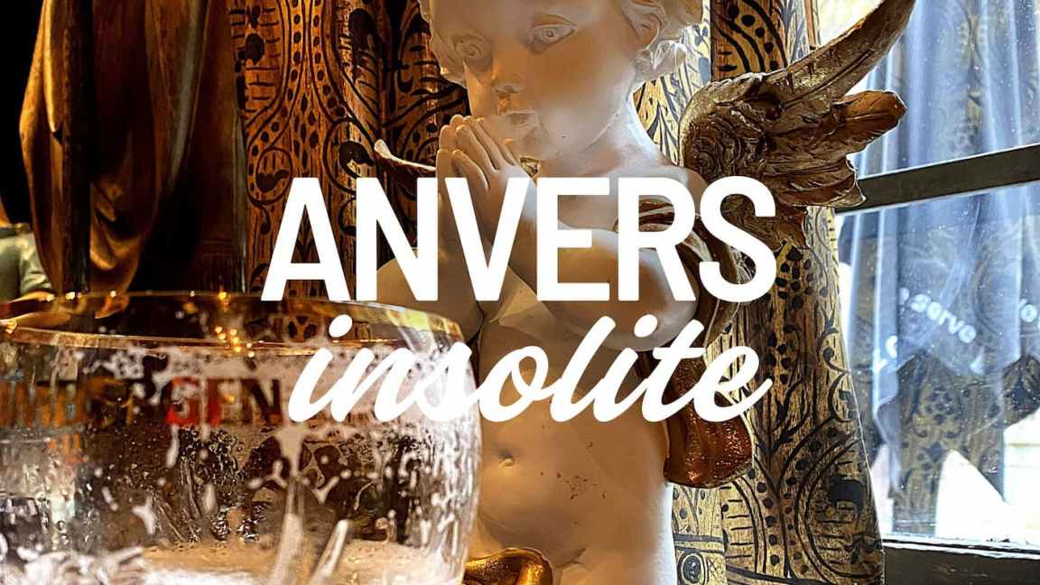 Anvers insolite : 7 lieux et quartiers pour découvrir la ville&nbsp;autrement