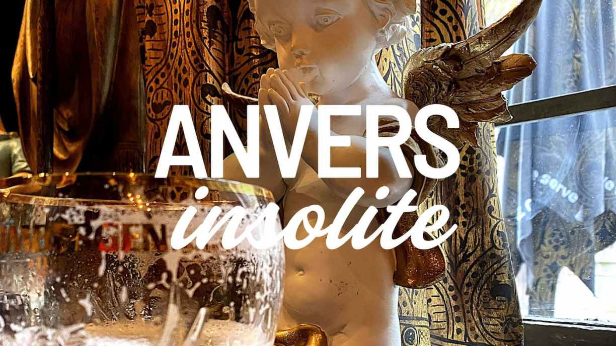 Visiter Anvers autrement