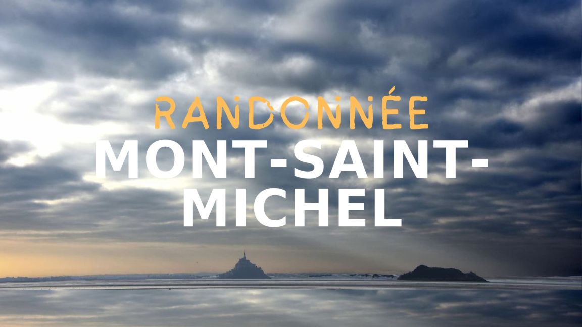 La plus belle randonnée dans la baie du Mont-Saint-Michel : boucle facile de 13 km sur le&nbsp;GR®223