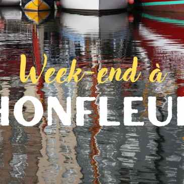 Week-end à Honfleur : programme