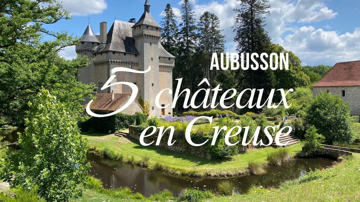 Châteaux en Creuse près d'Aubusson
