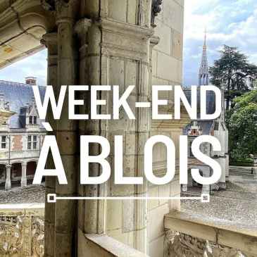 Découvrir la ville de Blois