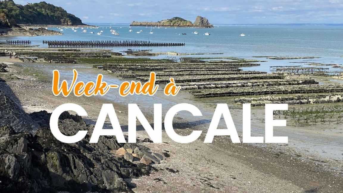 Bretagne – Week-end à&nbsp;Cancale