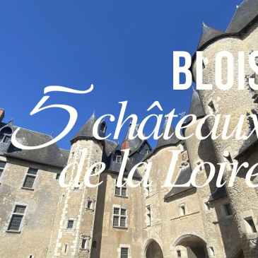 Les petits châteaux de la Loire