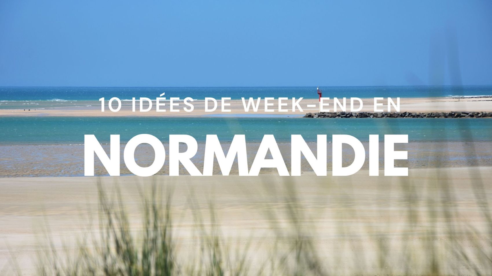 Normandie : idées de week-end