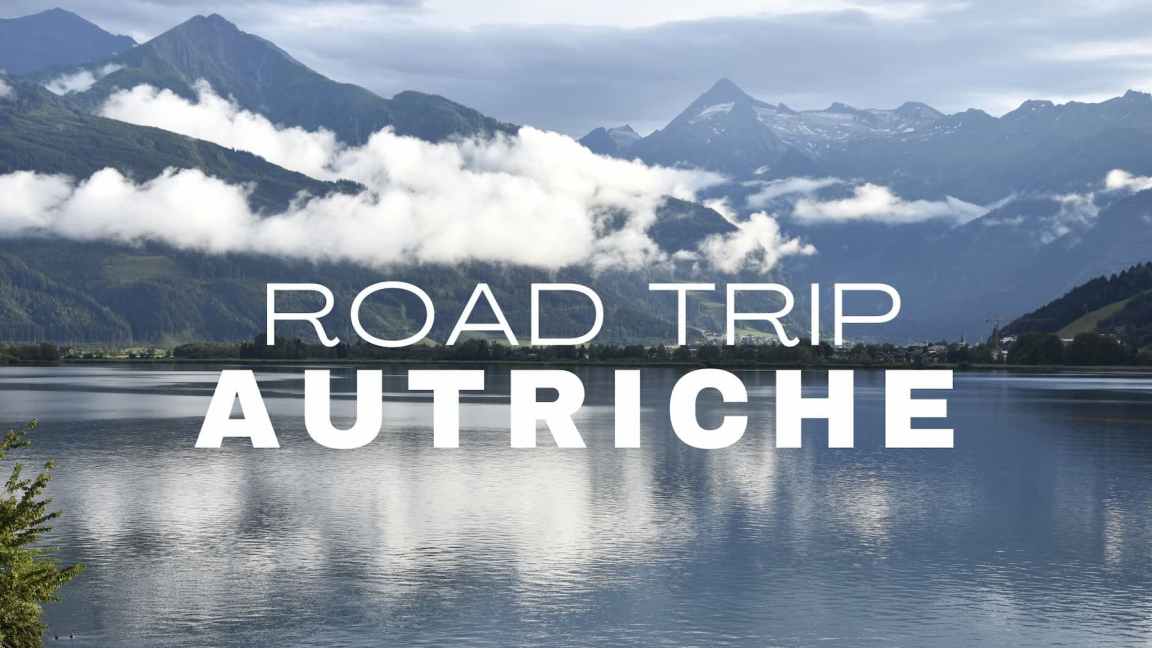 2 semaines en Autriche – Notre itinéraire en 4&nbsp;étapes