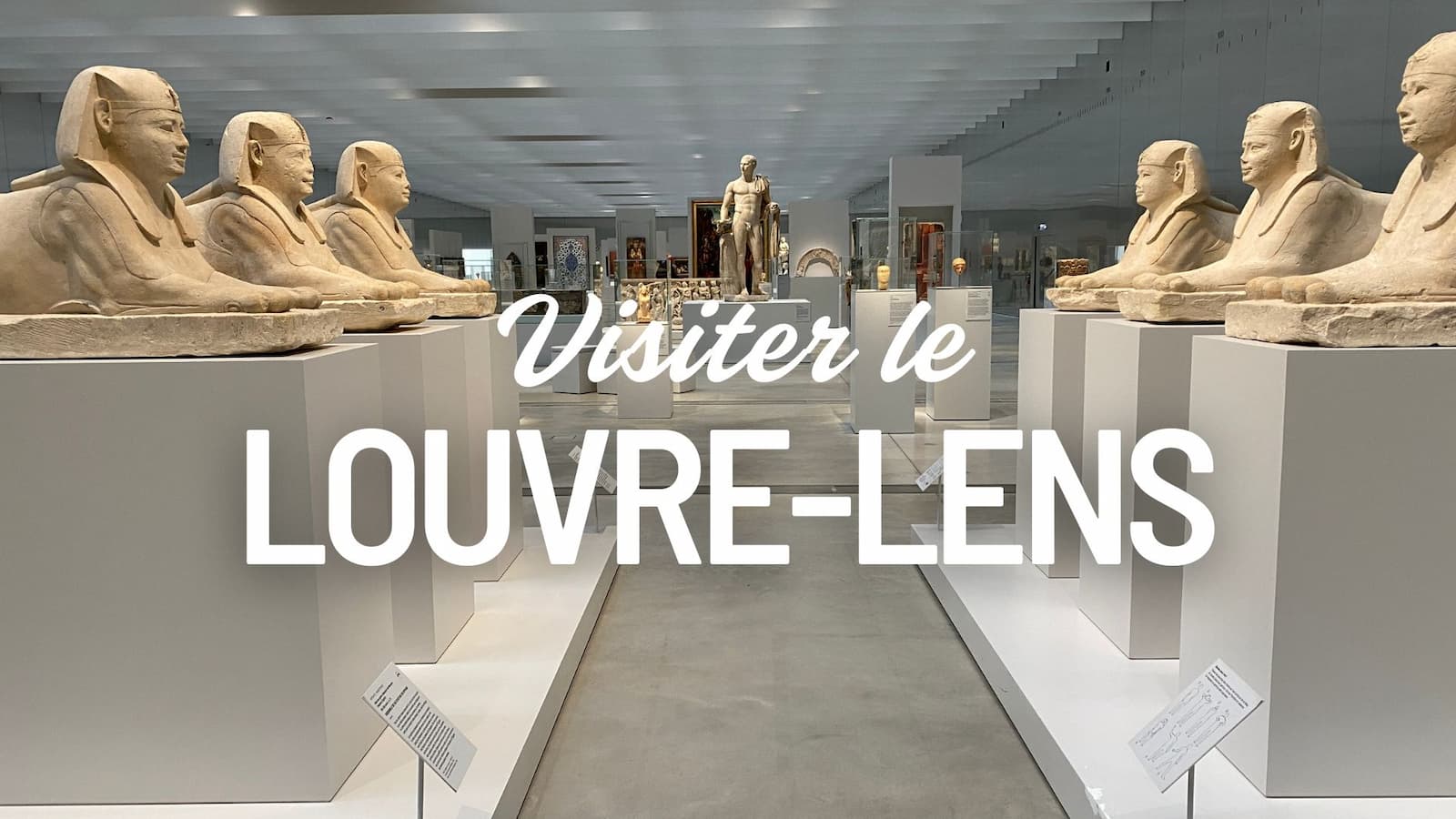 Visiter le Louvre-Lens musée de référence du Pas-de-Calais